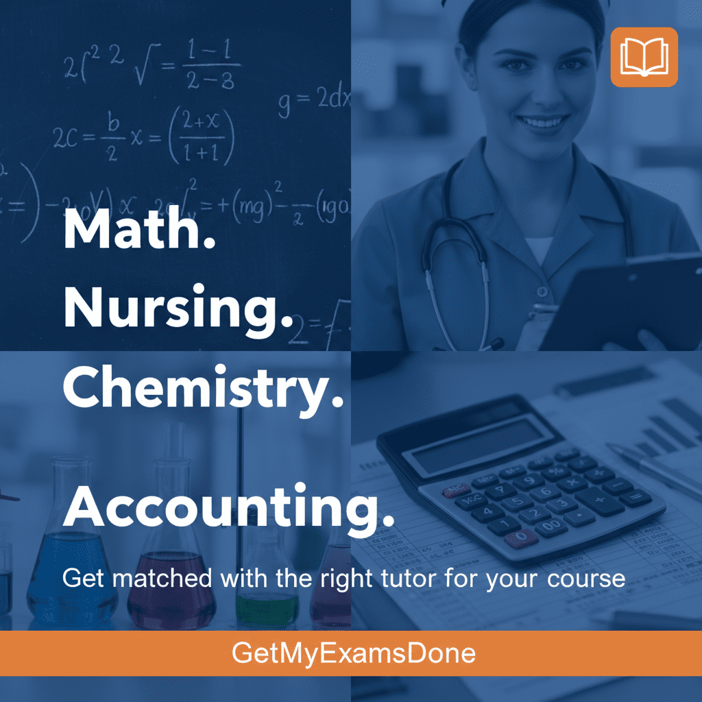Take My Math, Nursing, or Science Exam for Me: Subject Experts Ready Now